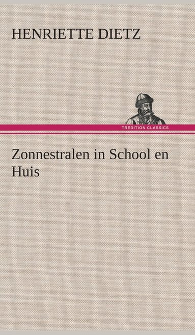 bokomslag Zonnestralen in School en Huis