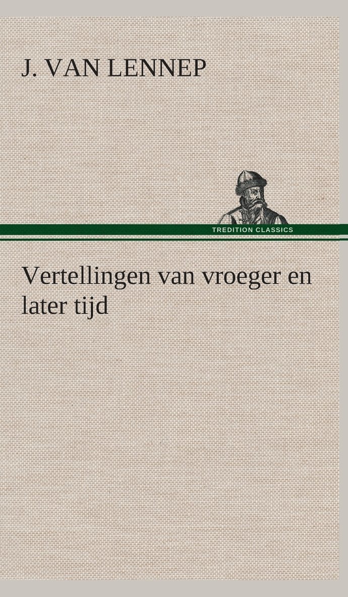 Vertellingen van vroeger en later tijd 1