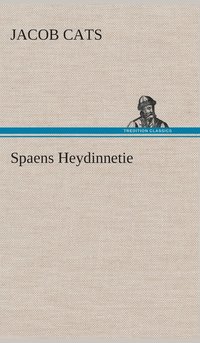 bokomslag Spaens Heydinnetie