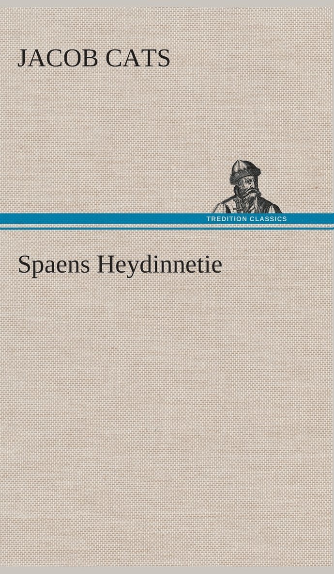Spaens Heydinnetie 1