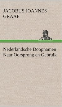 bokomslag Nederlandsche Doopnamen Naar Oorsprong en Gebruik