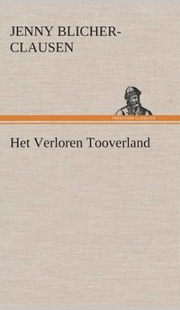 bokomslag Het Verloren Tooverland