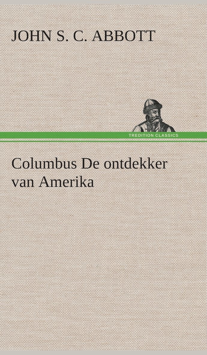 Columbus De ontdekker van Amerika 1