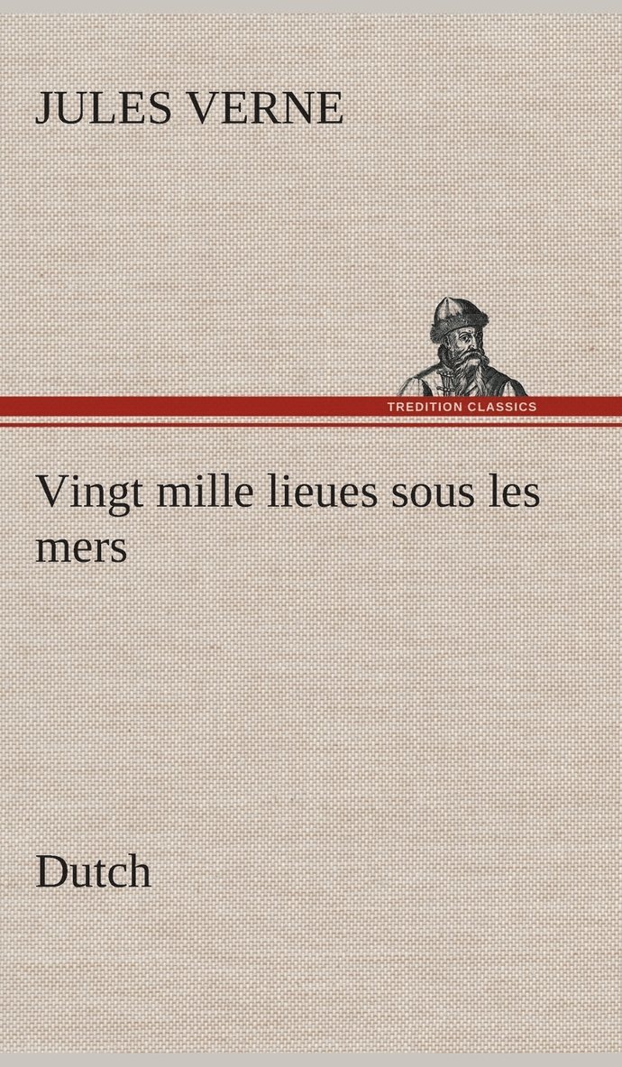 Vingt mille lieues sous les mers. Dutch 1