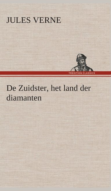 bokomslag De Zuidster, het land der diamanten