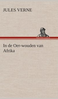 bokomslag In de Oer-wouden van Afrika
