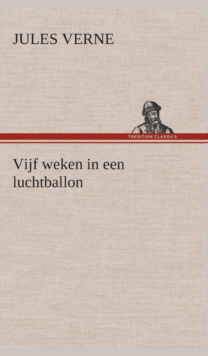 Vijf weken in een luchtballon 1