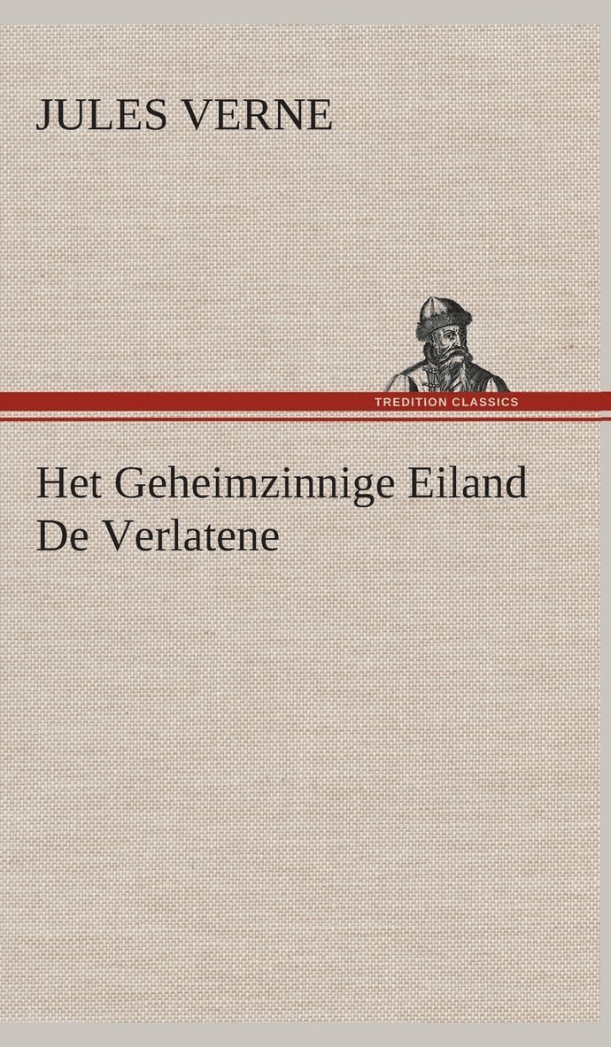 Jules Verne - Het Geheimzinnige Eiland De Verlatene, Inbunden