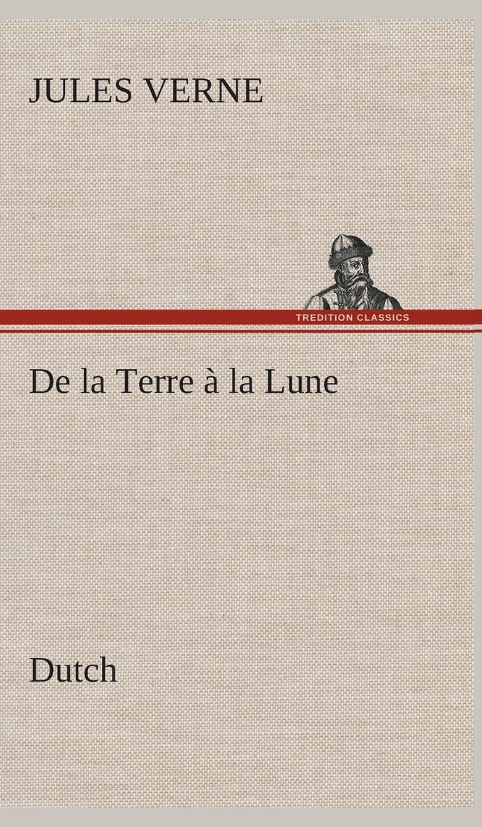 De la Terre  la Lune. Dutch 1