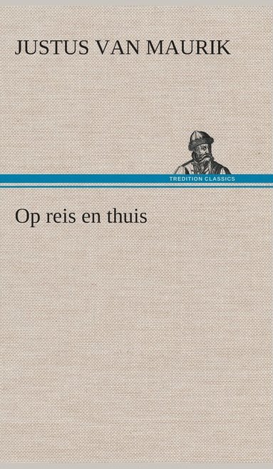 bokomslag Op reis en thuis