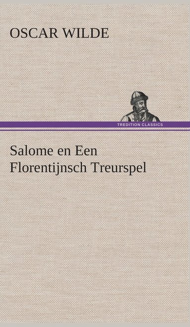 bokomslag Salome en Een Florentijnsch Treurspel