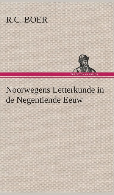 bokomslag Noorwegens Letterkunde in de Negentiende Eeuw