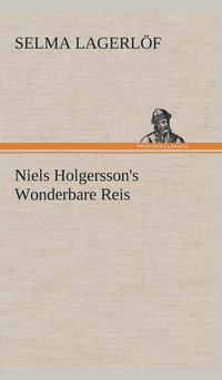 bokomslag Niels Holgersson's Wonderbare Reis