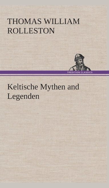 bokomslag Keltische Mythen and Legenden