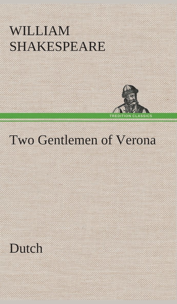 Two Gentlemen of Verona. Dutch 1