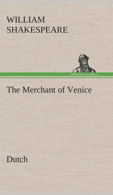 bokomslag The Merchant of Venice. Dutch