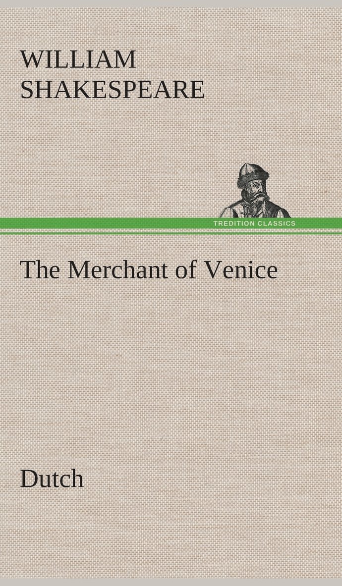 The Merchant of Venice. Dutch 1