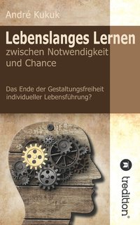 bokomslag Lebenslanges Lernen zwischen Notwendigkeit und Chance