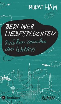 bokomslag Berliner Liebesfluchten