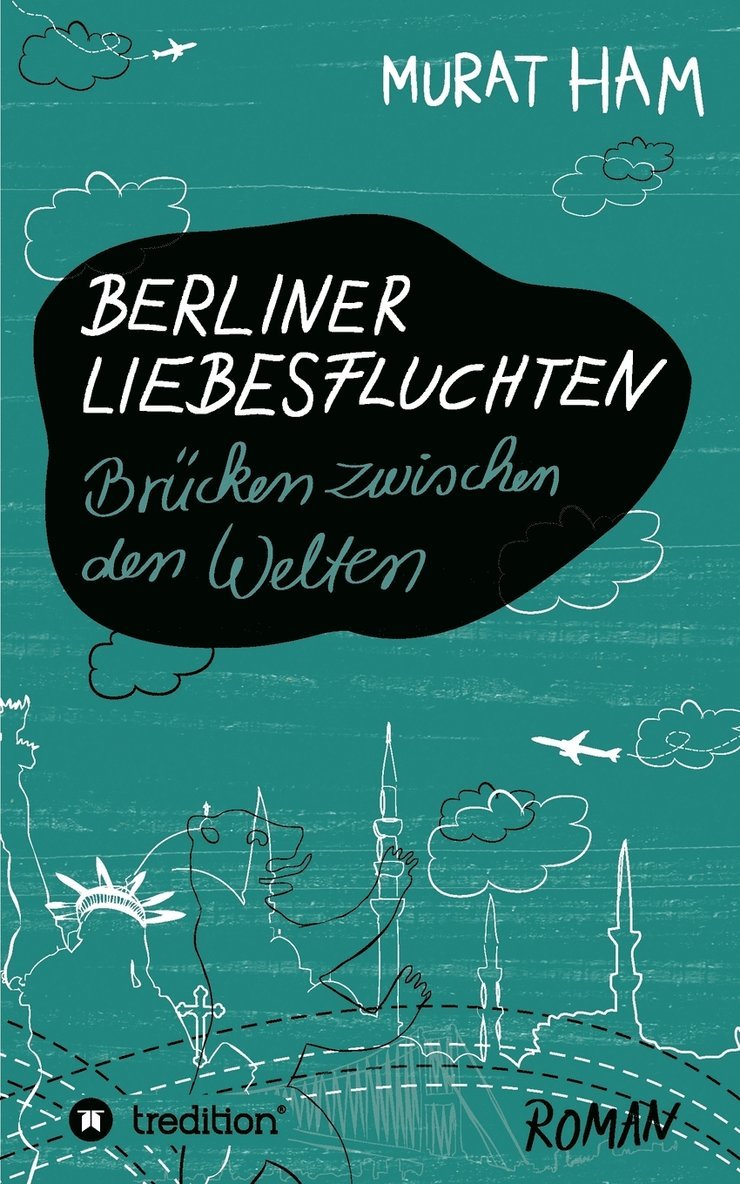 Murat Ham - Berliner Liebesfluchten, Häftad