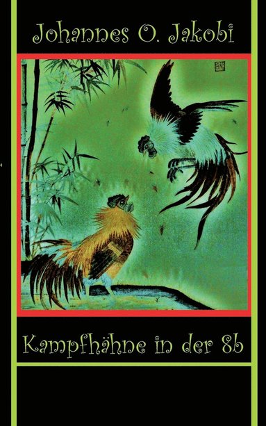 bokomslag Kampfhähne in der 8 b