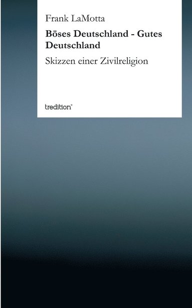 bokomslag Boeses Deutschland - Gutes Deutschland