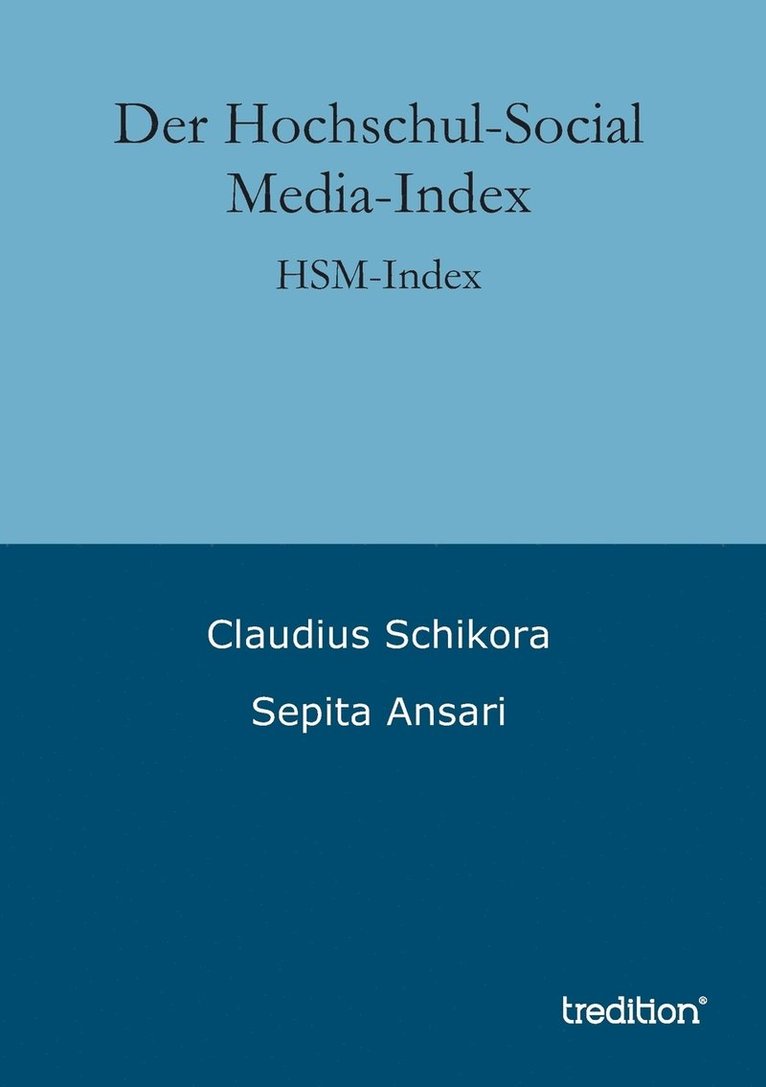 Der Hochschul-Social Media-Index 1