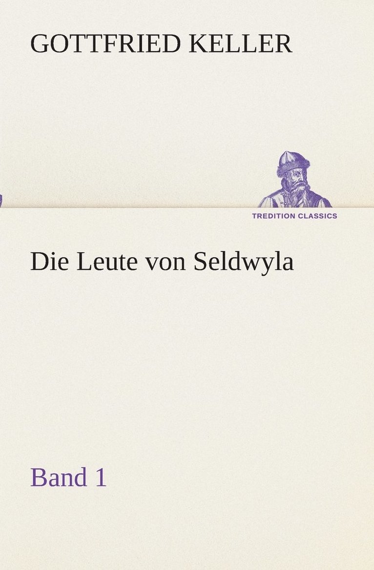 Die Leute von Seldwyla - Band 1 1