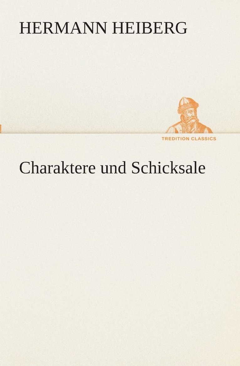 Charaktere und Schicksale 1