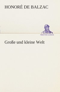 bokomslag Groe und kleine Welt