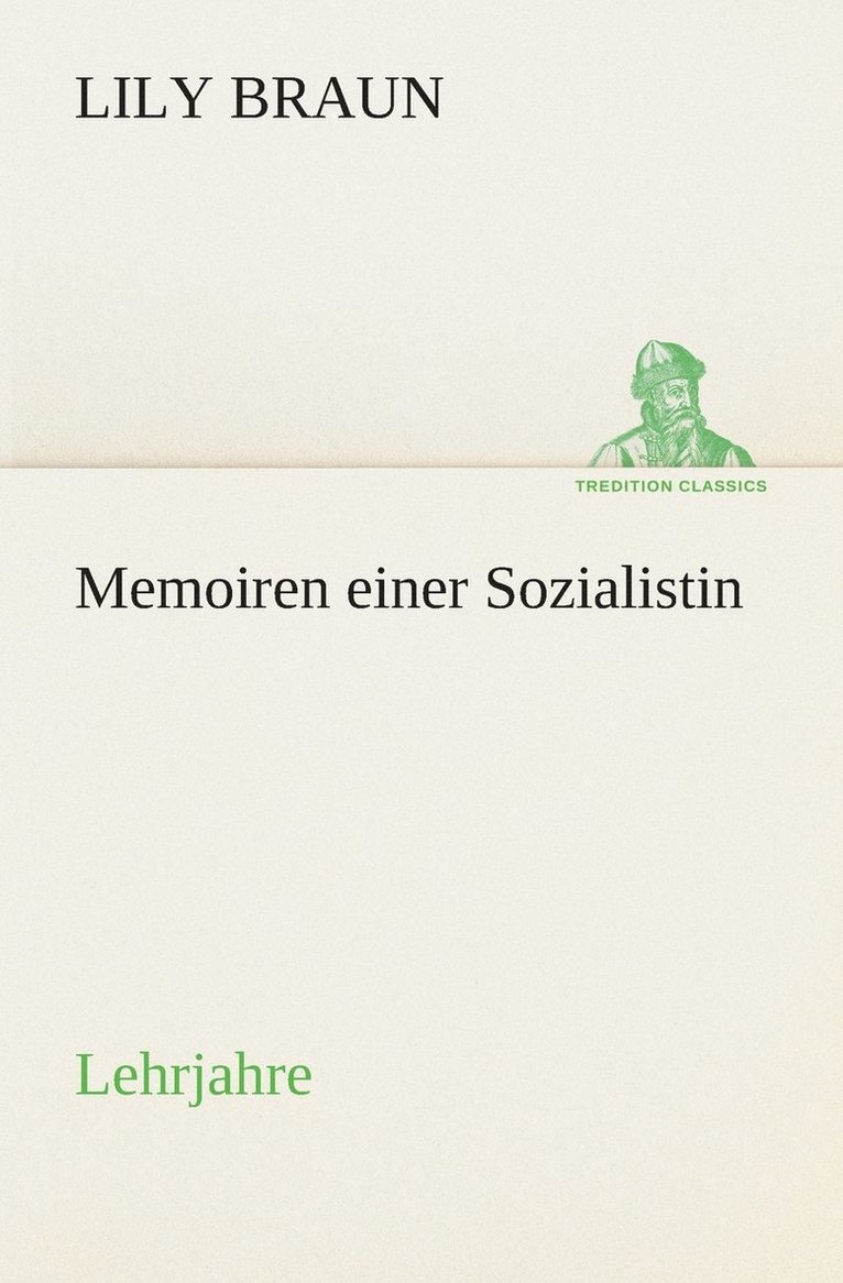 Memoiren einer Sozialistin Lehrjahre