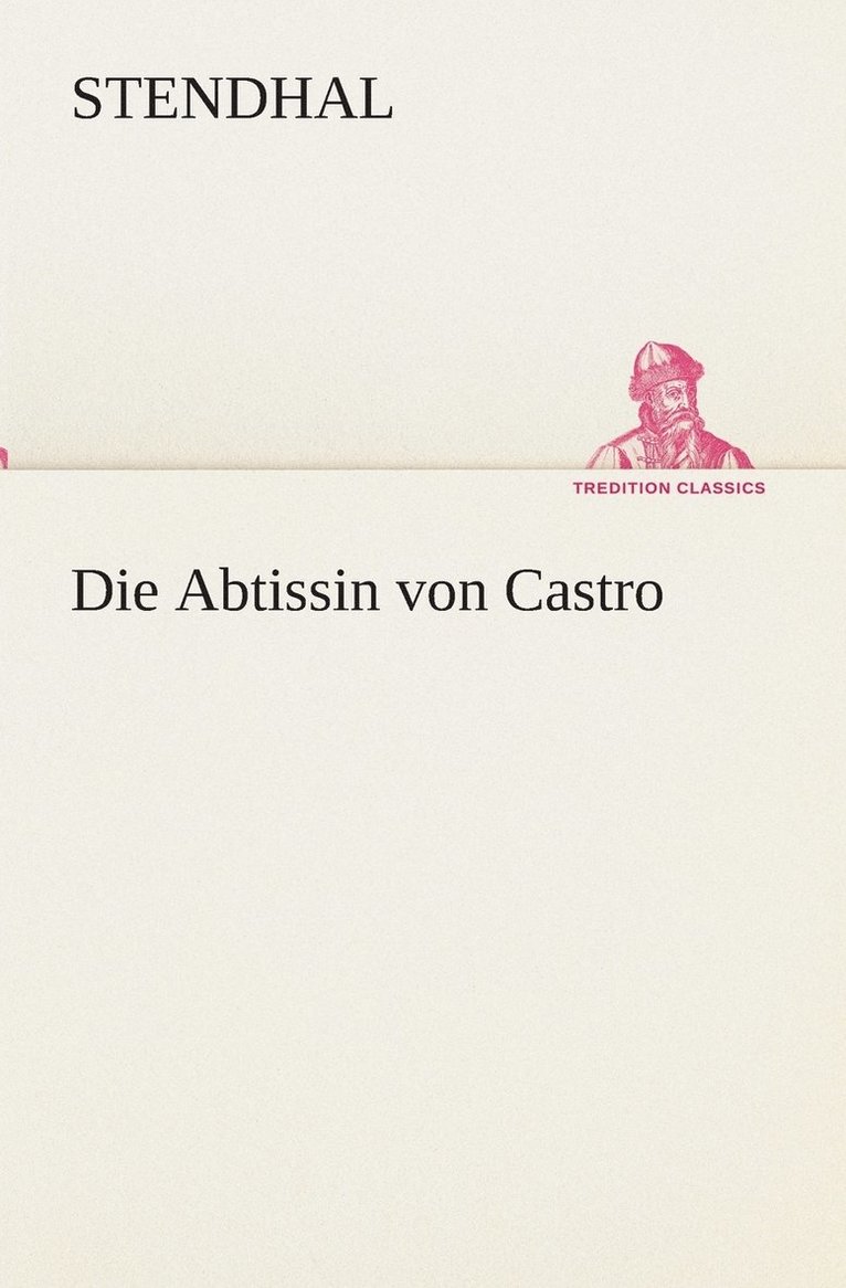 Stendhal - Abtissin von Castro, Häftad
