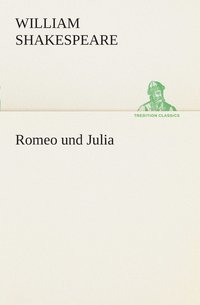 bokomslag Romeo und Julia