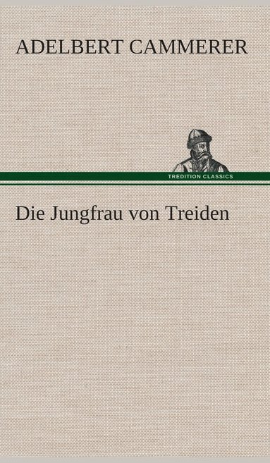 bokomslag Die Jungfrau von Treiden