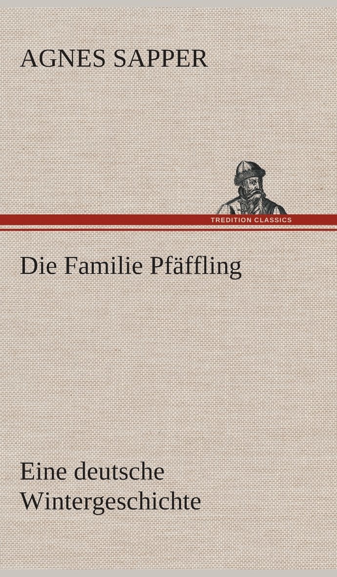 Die Familie Pfffling Eine deutsche Wintergeschichte 1