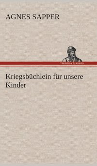 bokomslag Kriegsbchlein fr unsere Kinder