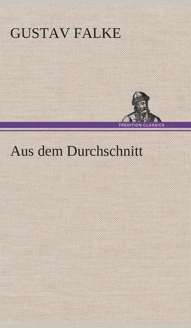 bokomslag Aus dem Durchschnitt