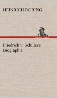 bokomslag Friedrich v. Schiller's Biographie