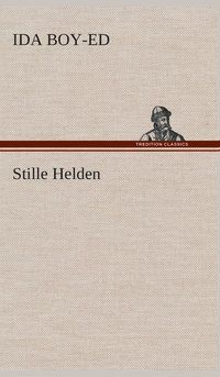 bokomslag Stille Helden
