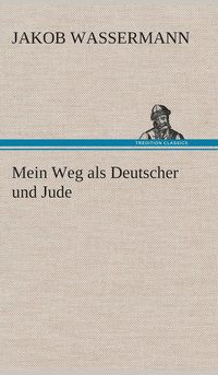 bokomslag Mein Weg als Deutscher und Jude