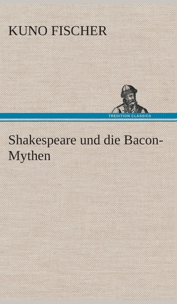 Shakespeare und die Bacon-Mythen