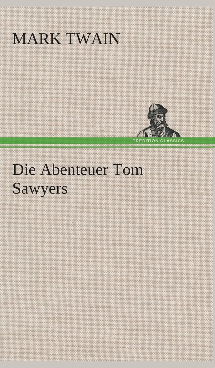 Die Abenteuer Tom Sawyers 1