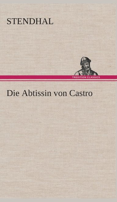 bokomslag Die Abtissin von Castro