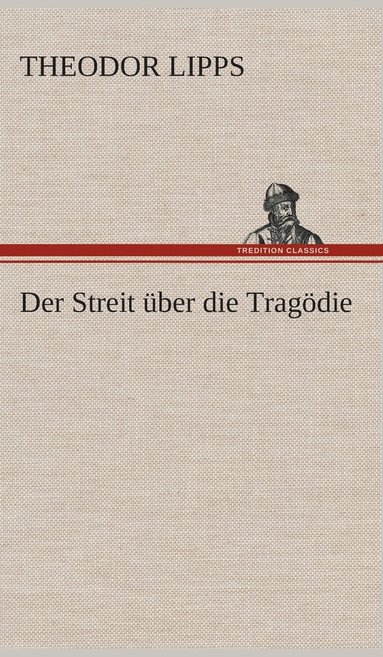 bokomslag Streit über die Tragödie