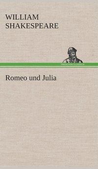 bokomslag Romeo und Julia