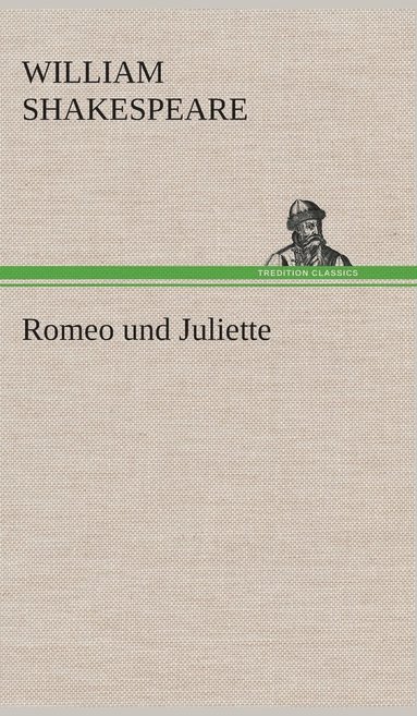 William Shakespeare - Romeo und Juliette, Inbunden