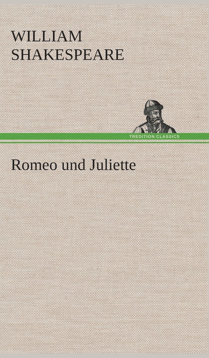 William Shakespeare - Romeo und Juliette, Inbunden