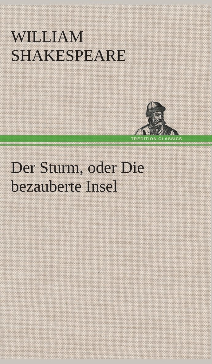 Der Sturm, oder Die bezauberte Insel 1