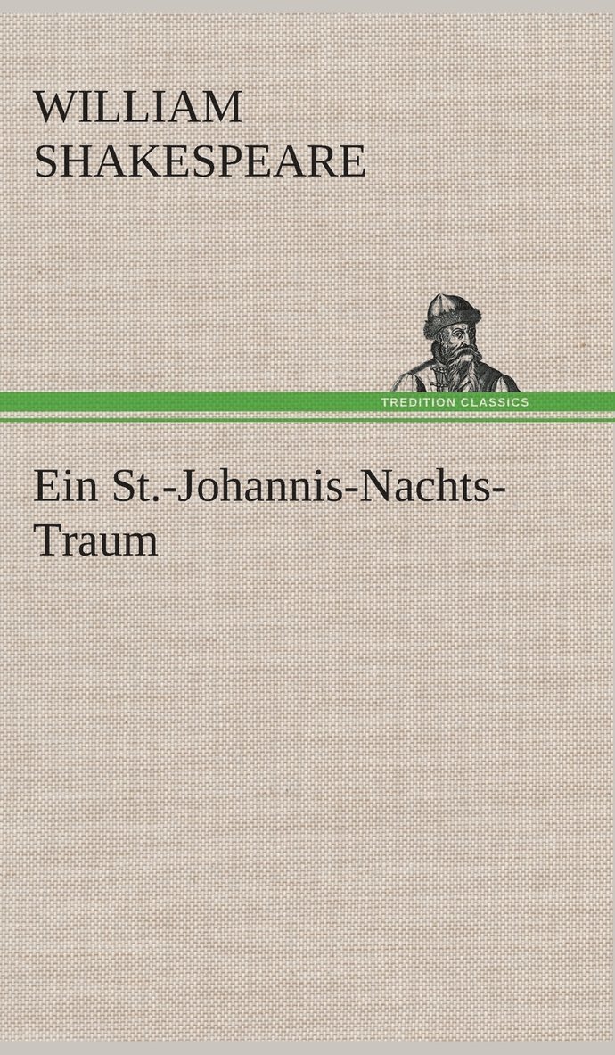 Ein St.-Johannis-Nachts-Traum 1