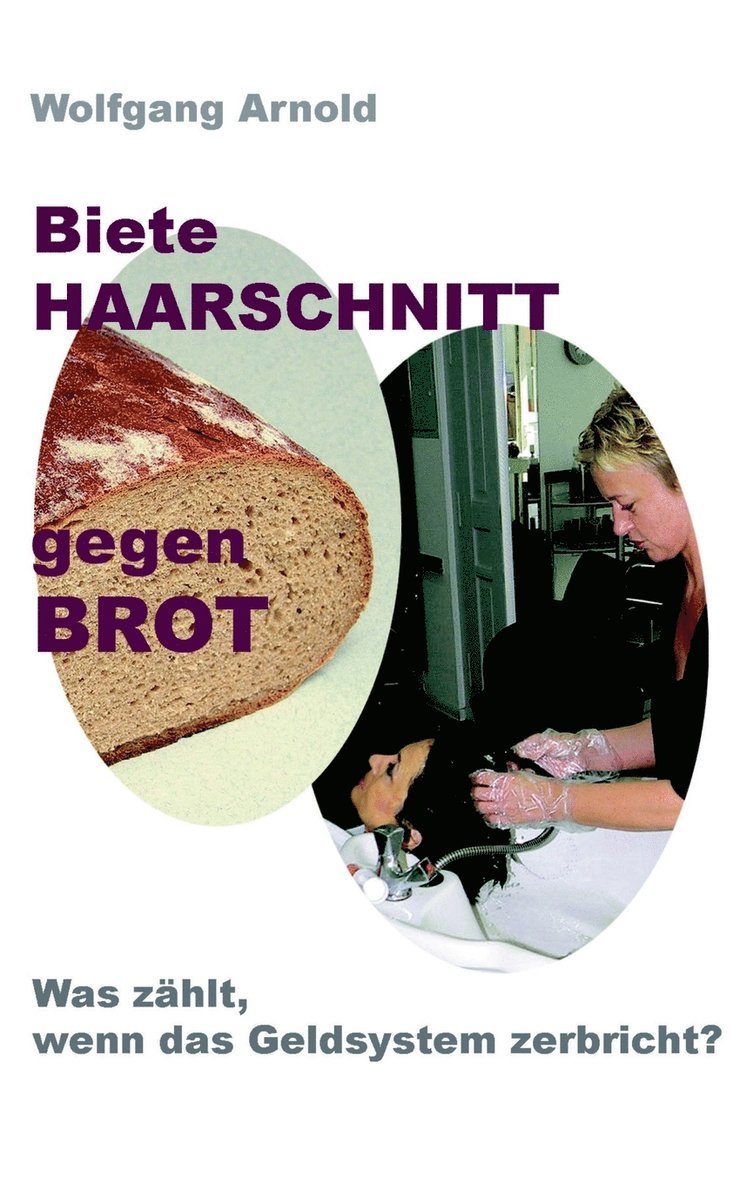 Biete HAARSCHNITT gegen BROT 1